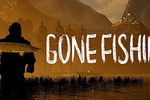 去钓鱼了/消失的钓鱼/GONE Fishing
