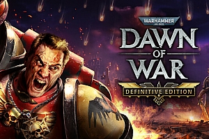 战锤40k:战争黎明/Warhammer 40,000: Dawn of War – Definitive Edition