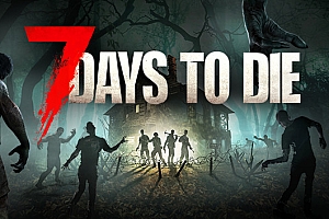 七日杀/7 Days to Die
